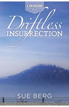 Driftless Insurrection - Sue Berg