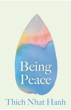 Being Peace - Thich Nhat Hanh
