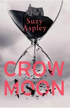 Crow Moon: Volume 1 - Suzy Aspley