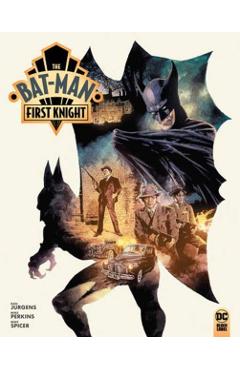 The Bat-Man: First Knight Vol. 1 - Dan Jurgens