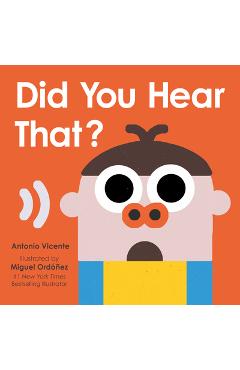 Did You Hear That? - Miguel Ordóñez