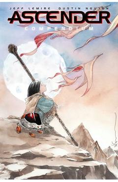 Ascender Compendium - Jeff Lemire