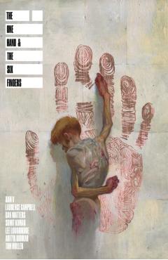 The One Hand and the Six Fingers - Ram V