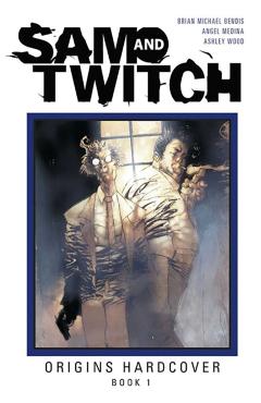 Sam and Twitch Origins Book 1 - Brian Michael Bendis