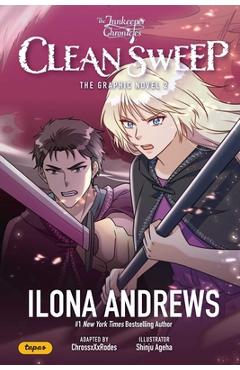 Innkeeper Chronicles Volume 2: Clean Sweep the Graphic Novel Volume 2 - Ilona Andrews