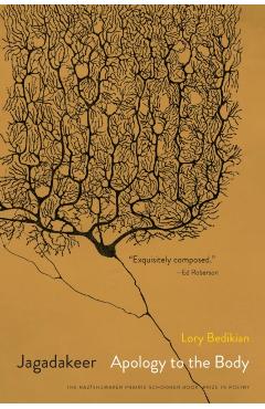 Jagadakeer: Apology to the Body - Lory Bedikian