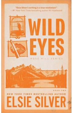 Wild Eyes - Elsie Silver