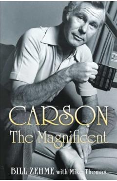 Carson the Magnificent - Bill Zehme
