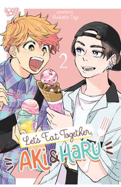 Let\'s Eat Together, Aki and Haru, Volume 2: Volume 2 - Makoto Taji