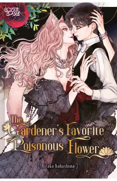 The Gardener\'s Favorite Poisonous Flower - Rirako Kabashima