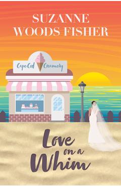 Love on a Whim - Suzanne Woods Fisher