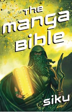 Manga Bible: The Story of God in a Graphic Novel - Siku