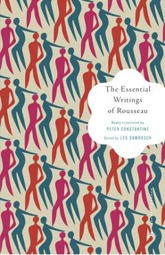 The Essential Writings of Rousseau - Jean-jacques Rousseau