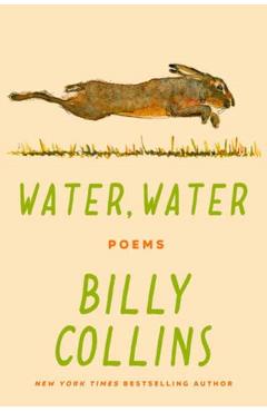 Water, Water: Poems - Billy Collins