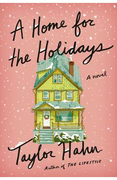 A Home for the Holidays - Taylor Hahn