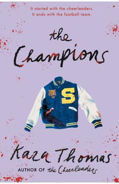 The Champions - Kara Thomas