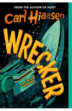 Wrecker - Carl Hiaasen