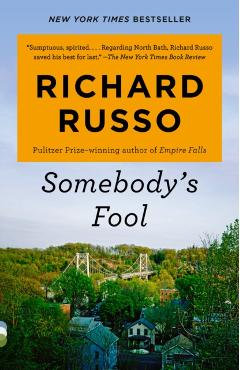 Somebody's Fool - Richard Russo