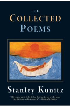 The Collected Poems - Stanley Kunitz