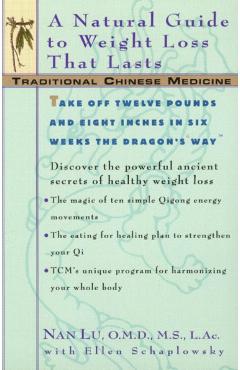 Tcm: A Natural Guide to Weight Loss That Lasts - Nan Lu