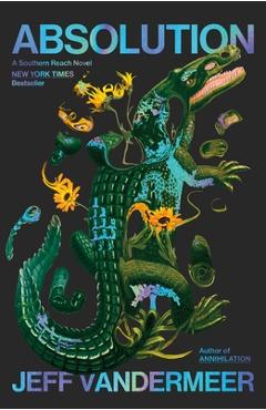 Absolution - Jeff Vandermeer