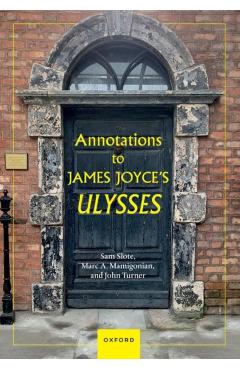 Annotations to James Joyce\'s Ulysses - Sam Slote