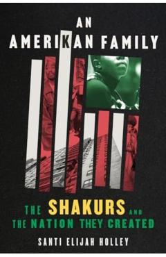 An Amerikan Family - Santi Elijah Holley