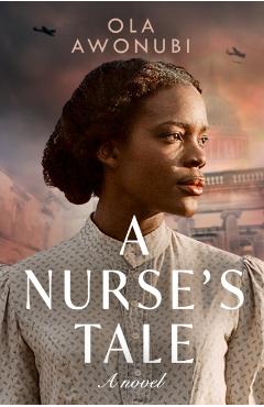 A Nurse's Tale - Ola Awonubi - Imagine 1