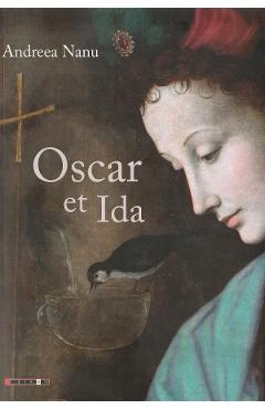 Oscar et Ida - Andreea Nanu - EIKON