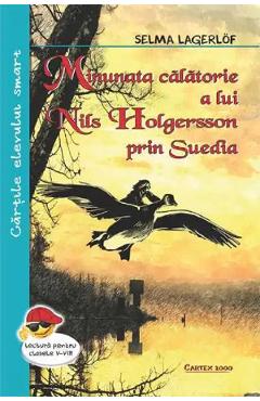 Minunata calatorie a lui Nils Holgersson prin Suedia Ed.2023 - Selma Lagerlof