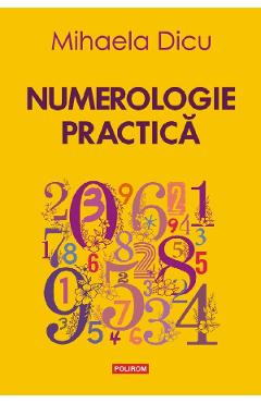 Numerologie practica - Mihaela Dicu