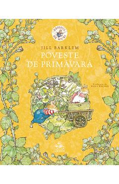 Poveste de primavara - Jill Barklem