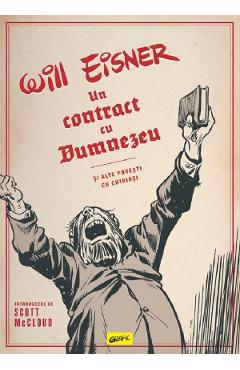 Un contract cu Dumnezeu si alte povesti cu chiriasi - Will Eisner