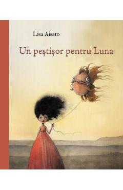 Un pestisor pentru Luna - Lisa Aisato - GRUPUL EDITORIAL ART