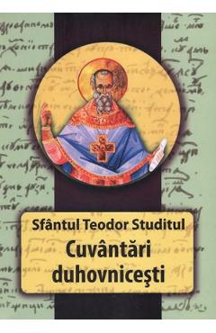 Cuvantari duhovnicesti - Teodor Studitul