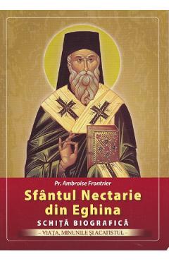 Sfantul Nectarie din Eghina. Schita biografica - Ambroise Frontrier