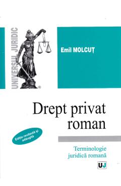 Drept privat roman 2011 - Emil Molcut - UNIVERSUL JURIDIC