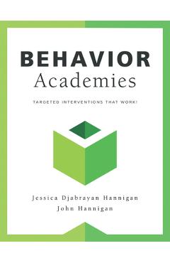 Behavior Academies: Targeted Interventions That Work! - Jessica Djabrayan Hannigan - Imagine 1