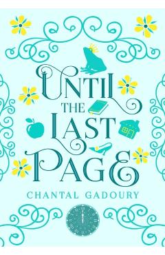 Until the Last Page - Chantal Gadoury