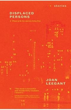 Displaced Persons: Stories - Joan Leegant