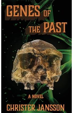Genes of the Past - Christer Jansson