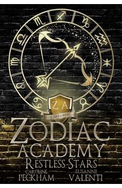 Zodiac Academy 9: Restless Stars - Caroline Peckham