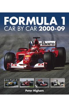 Formula 1 Car by Car 2000-09 - Peter Higham