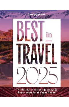Lonely Planet Best in Travel 2025 1 - Lonely Planet
