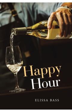 Happy Hour - Elissa Bass