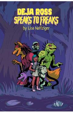 Deja Ross Speaks to Freaks - Lisa Naffziger