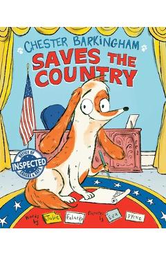 Chester Barkingham Saves the Country - Julie Falatko