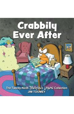 Crabbily Ever After: The Twenty-Ninth Sherman\'s Lagoon Collection Volume 29 - Jim Toomey