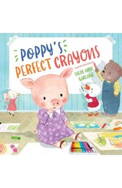 Poppy\'s Perfect Crayons - Sally Anne Garland