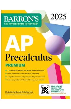 AP Precalculus Premium, 2025: 3 Practice Tests + Comprehensive Review + Online Practice - Christina Pawlowski-polanish